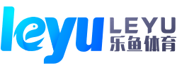 乐鱼体育官方网站 -中国区权威平台入口- LEYU SPORTS